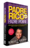 Böcker: Sammanfattning av Padre Rico, Padre Pobre, av författaren Robert Kiyosaki